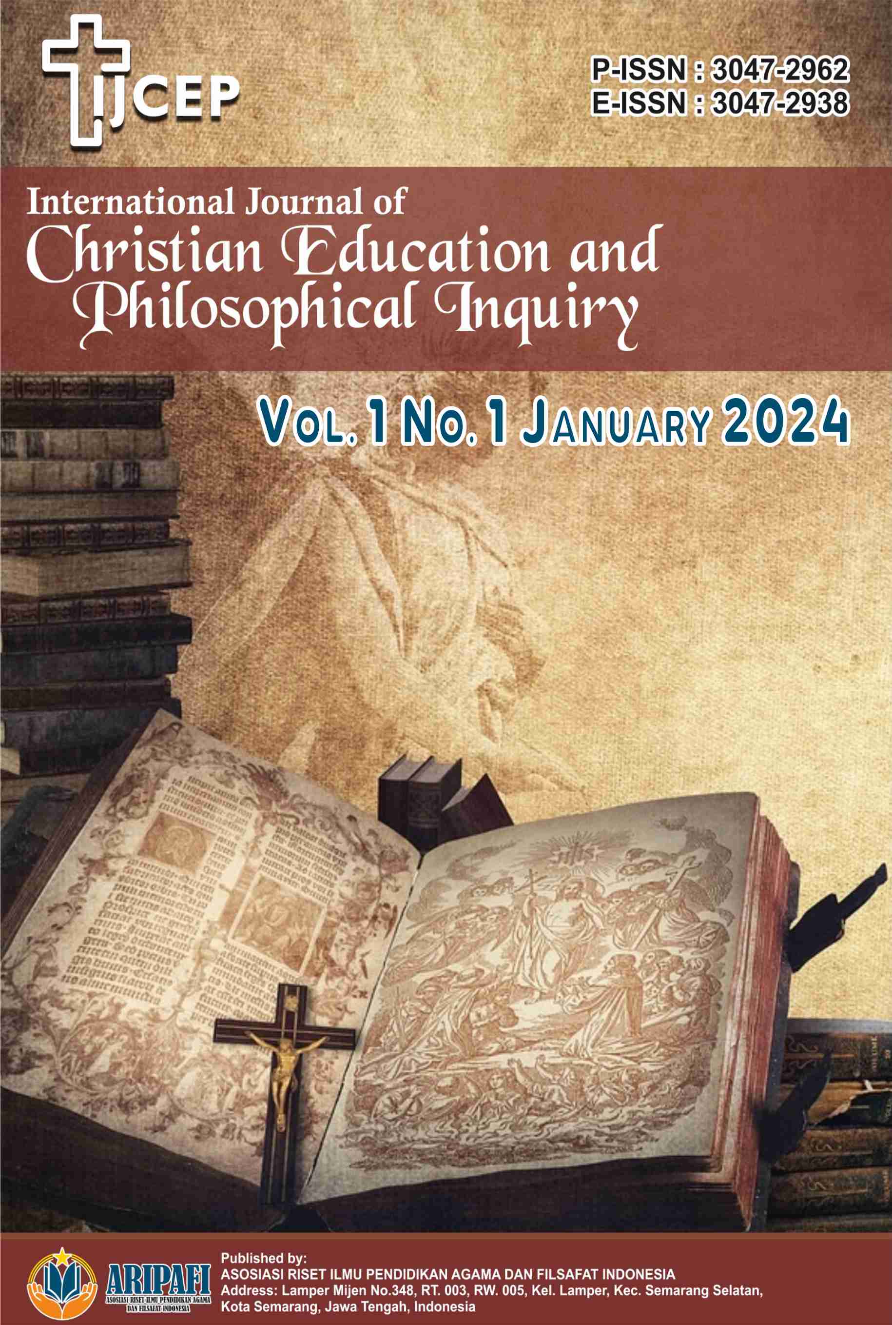 					View Vol. 1 No. 1 (2024): January : International Journal of Christian Education and Philosophical Inquiry
				